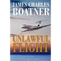 Unlawful Flight - Paperback