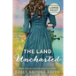 The Land Uncharted: Large Print - Paperback