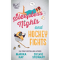 Sleepless Nights and Hockey Fights - Paperback