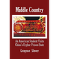 Middle Country: An American Student Visits China's Uyghur Prison-State - Paperback