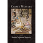 Carpet Weavers - Paperback