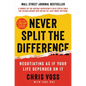 Never Split the Difference: Negotiating as If Your Life Depended on It - Hardcover