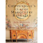 Chippendale's classic Marquetry Revealed - Hardcover