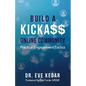 Build a Kicka$$ Online Community: Practical Engagement Tactics - Paperback