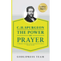 C. H. Spurgeon The Power of Prayer: In Modern English with Introduction and a Study Guide (LARGE PRINT) - Hardcover