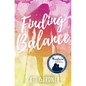 Finding Balance - Paperback