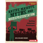 Native Mascots, Myths, and Misrepresentation: Battling Indigenous Stereotypes - Paperback