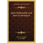 Spirit Mediumship and How to Develop It - Paperback