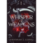 Whisper of Weapons - Hardcover