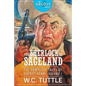 The Sherlock of Sageland - The Complete Tales of Sheriff Henry, Volume 1 - Paperback