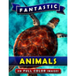 Fantastic Animals: Picture Book Gift for Adults, Seniors and People with Alzheimer's & Dementia. Dementia Activities for Seniors Book. - Paperback