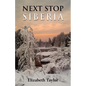 Next Stop Siberia - Paperback