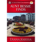 Aunt Bessie Finds - Paperback
