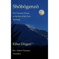 Shobogenzo - Volume I of III: The Treasure House of the Eye of the True Teaching - Hardcover