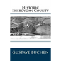 Historic Sheboygan County - Paperback