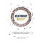Relationship Alchemy: A Practical Guide to Getting Along Well With Others - Paperback