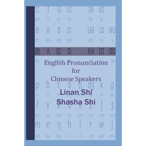 English Pronunciation for Chinese Speakers - Paperback