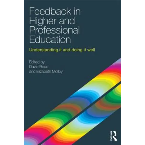 Feedback in Higher and Professional Education: Understanding It and Doing It Well - Paperback