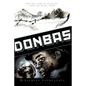 Donbas: The True Story of an Escape from the Soviet Union - Paperback