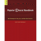Popular Choral Handbook: New Techniques for Pop, Jazz, and Show Choir Directors - Paperback