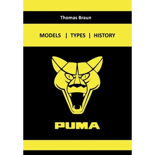Puma: Models - Technology - History - Paperback