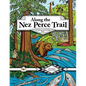 Along the Nez Perce Trail: A Coloring and Activity Book - Paperback