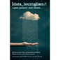 Data Journalism: Past, Present and Future - Paperback