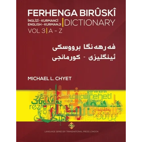 FERHENGA BIRÛSKÎ - English-Kurmanji Dictionary - Volume Three - Paperback