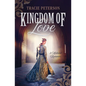 Kingdom of Love: 3 Medieval Romances - Paperback