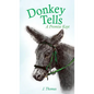 Donkey Tells - Hardcover