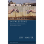 An Israeli in Palestine: Resisting Dispossession, Redeeming Israel - Paperback