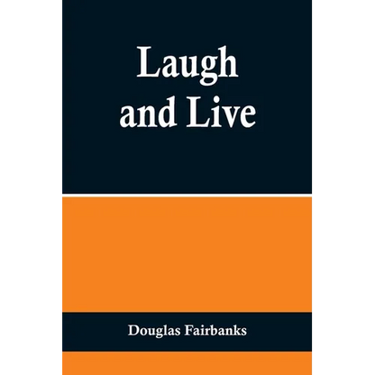 Laugh and Live - Paperback
