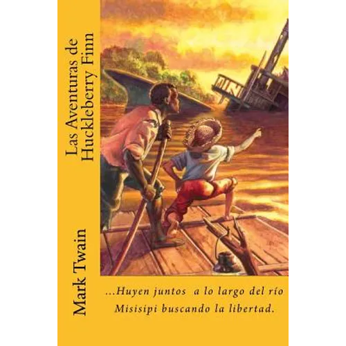 Las Aventuras de Huckleberry Finn (Spanish) Edition - Paperback