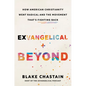 Exvangelical and Beyond: How American Christianity Went Radical and the Movement That's Fighting Back - Hardcover