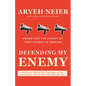 Defending My Enemy: Skokie and the Legacy of Free Speech in America - Hardcover