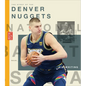 The Story of the Denver Nuggets - Library Binding