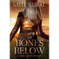 The Bones Below - Paperback