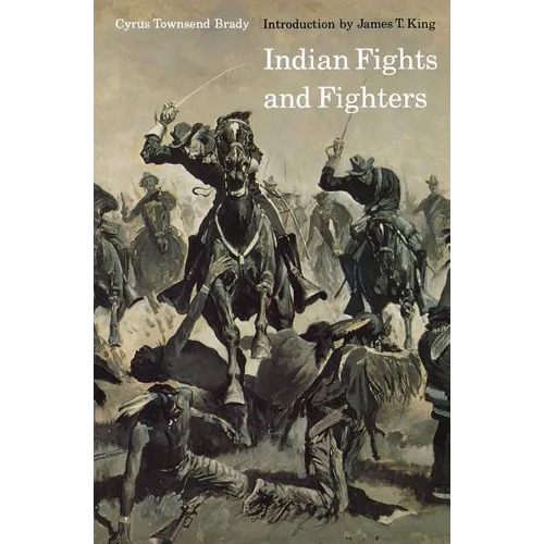 Indian Fights and Fighters - Paperback