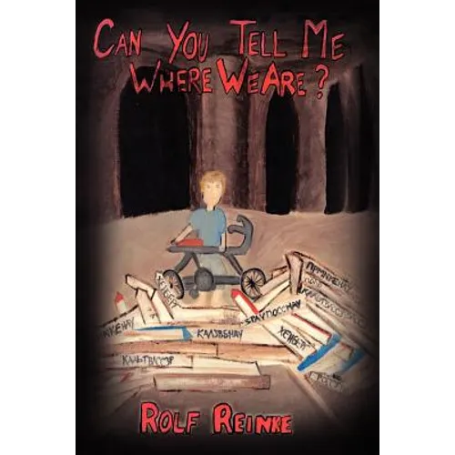 Can You Tell Me Where We Are - Paperback
