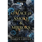 A Palace of Smoke & Mirrors - Paperback