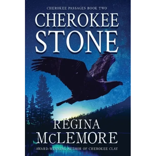 Cherokee Stone - Hardcover