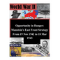 Opportunity in Danger: Manstein's East Front Strategy From 19 Nov 1942 to 18 Mar 1943 - Paperback