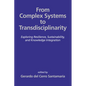 From Complex Systems to Transdisciplinarity: Exploring Resilience, Sustainability, and Knowledge Integration - Paperback