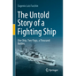 The Untold Story of a Fighting Ship: One Ship, Two Flags, a Thousand Battles - Paperback