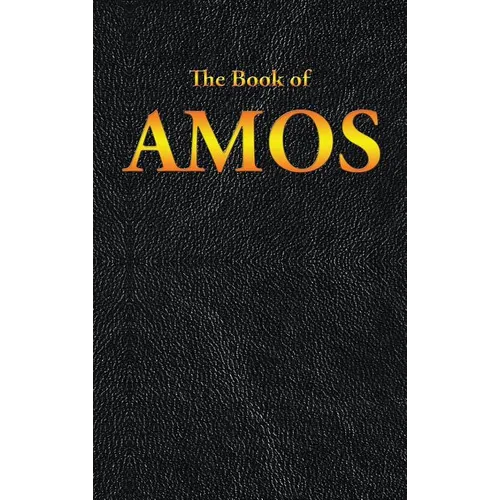 Amos: The Book of - Hardcover