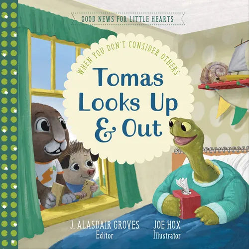 Tomas Looks Up and Out: When You Don't Consider Others - Hardcover