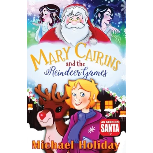 Mary Cairins and the Reindeer Games - Paperback