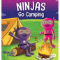 Ninjas Go Camping: A Rhyming Children's Book About Camping - Hardcover