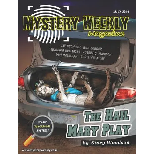 Mystery Weekly Magazine: July 2019 - Paperback