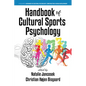 Handbook of Cultural Sports Psychology - Paperback